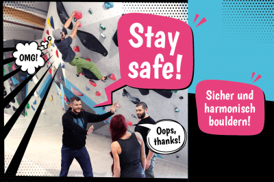 Stay safe - sicher und harmonisch bouldern in der Boulderwelt München West