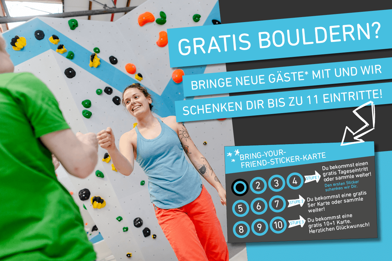 Bring Neuklunden mit in die Boulderwelt München West und sammle gratis Eintritte bei unserer Bring your fried Aktion!